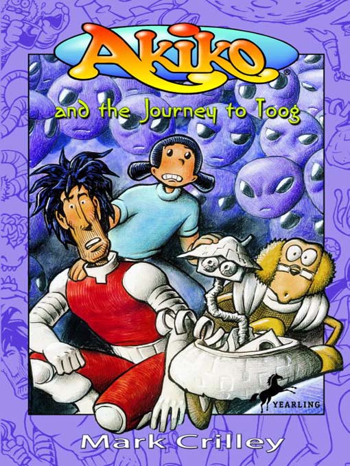 Title details for Akiko and the Journey to Toog by Mark Crilley - Wait list